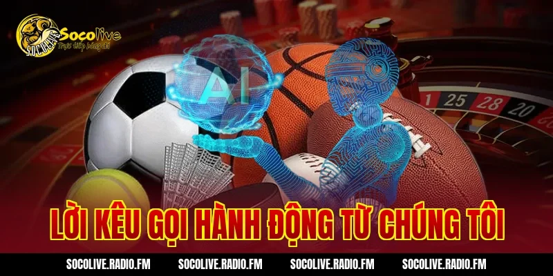 Lời kêu gọi hành động từ chúng tôi
